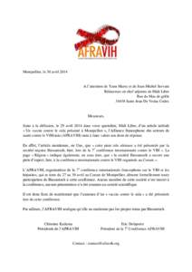 Montpellier, le 30 avrilA l’attention de Yann Marec et de Jean-Michel Servant Rédacteurs en chef adjoints de Midi Libre Rue du Mas de grilleSaint-Jean De Vedas Cedex