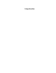 Using Favorites  COPYRIGHT & TRADEMARKS Copyright © 1998, 2009, Oracle and/or its affiliates. All rights reserved. Oracle is a registered trademark of Oracle Corporation and/or its affiliates. Other names may be tradem