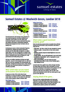 Samuel Estates @ Woolwich Green, London SE18  Samuel Estates lets and manages many properties on new build developments for private landlords and companies across London. We work closely with Countryside Properties to cl