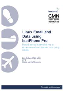 Linux Email and Data using IsatPhone Pro How to set up IsatPhone Pro to Access email and transfer data using XGate