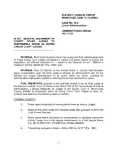 ELEVENTH JUDICIAL CIRCUIT MIAMI-DADE COUNTY, FLORIDA CASE NOCourt Administration) ADMINISTRATIVE ORDER NO