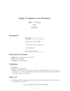 Vague et logiques non-classiques DEC - C 21/S2 2011 Syllabus  Enseignant