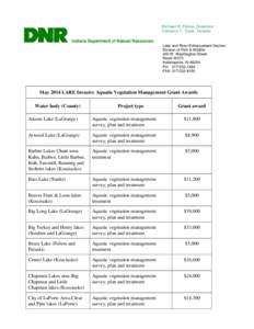 Michael R. Pence, Governor Cameron F. Clark, Director Indiana Department of Natural Resources Lake and River Enhancement Section Division of Fish & Wildlife 402 W. Washington Street