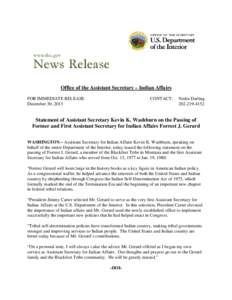 Office of the Assistant Secretary – Indian Affairs FOR IMMEDIATE RELEASE December 30, 2013 CONTACT:
