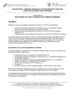 OCCUPATIONAL THERAPIST ASSISTANT & PHYSIOTHERAPIST ASSISTANT EDUCATION ACCREDITATION PROGRAM GUIDELINE-04 RECRUITMENT OF JOINT ACCREDITATION COMMITTEE MEMBERS  PREAMBLE