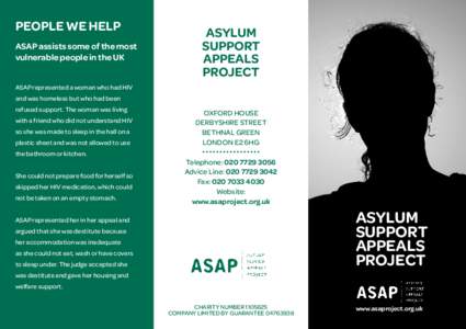 PEOPLE WE HELP ASAP assists some of the most vulnerable people in the UK ASYLUM SUPPORT