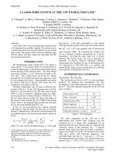 MOPLS080  Proceedings of EPAC 2006, Edinburgh, Scotland A LASER-WIRE SYSTEM AT THE ATF EXTRACTION LINE* S. T Boogert#, G. Blair, G. Boorman, A. Bosco, L. Deacon, C. Driouichi †, P. Karataev, John Adams