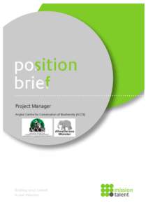 Project Manager Angkor Centre for Conservation of Biodiversity (ACCB) Angkor Centre for Conservation of Biodiversity (ACCB): Project Manager Location: Kbal Spean, Cambodia
