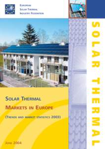 EUROPEAN SOLAR THERMAL INDUSTRY FEDERATION MARKETS (TRENDS