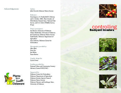 Acknowledgements  Author: John Harrod, Delaware Nature Society Reference: Swearingen, J., K. Reshetiloff, B. Slattery,