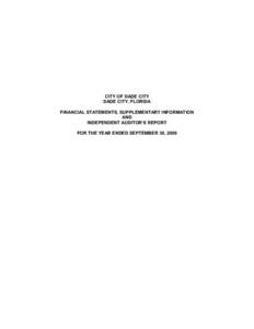 CITY OF DADE CITY DADE CITY, FLORIDA FINANCIAL STATEMENTS, SUPPLEMENTARY INFORMATION AND INDEPENDENT AUDITOR’S REPORT FOR THE YEAR ENDED SEPTEMBER 30, 2009