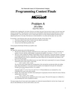 The Nineteenth Annual ACM International Collegiate  Programming Contest Finals sponsored by  Problem A