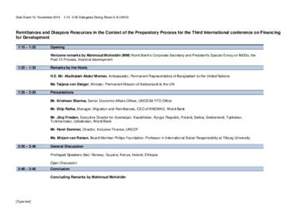 Side Event 12. November[removed] Delegates Dining Room 6-8 UNHQ Remittances and Diaspora Resources in the Context of the Preparatory Process for the Third International conference on Financing for Development