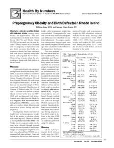 RHODE ISLAND DEPARTMENT OF HEALTH • DAVID GIFFORD, MD, MPH, DIRECTOR OF HEALTH  E DITED BY SAMARA VINER-BROWN, MS Prepregnancy Obesity and Birth Defects In Rhode Island William Arias, MPH, and Samara Viner-Brown, MS