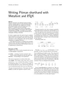 Stanislav Jan Šarman  EUROTEX 2009 Writing Pitman shorthand with Metafont and LATEX