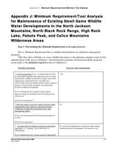 Appendix J: Minimum Requirement and Minimum Tool Analysis  Appendix J: Minimum Requirement/Tool Analysis for Maintenance of Existing Small Game Wildlife Water Developments in the North Jackson Mountains, North Black Rock
