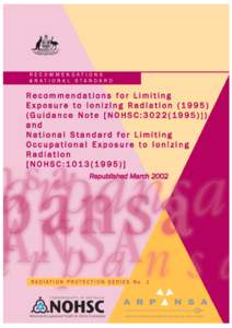 Physics / Radioactivity / Radiation protection / Ionizing radiation / Australian Radiation Protection and Nuclear Safety Agency / Occupational safety and health / Nuclear safety / Radiation therapy / National Commission for Radiation Protection of Ukraine / Medicine / Radiobiology / Health