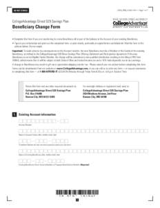 CSOH_FRM_01043 1014 — Page 1 of 7  DO NOT STAPLE CollegeAdvantage Direct 529 Savings Plan