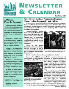 NEWSLETTER & C ALENDAR A Message From the President  Welcome to our first newsletter!