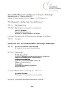 Ablauf der Wirtschaftsgespräche in der Region und des Symposions des Neuburger Gesprächskreises am Freitag den 3. Juli 2015, Rittersaal auf Schloss Neuburg am Inn, Am Burgberg 5, 94127 Neuburg am Inn Wirtschaftsgesprä
