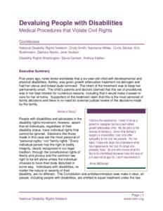 Devaluing People with Disabilities Medical Procedures that Violate Civil Rights Contributors National Disability Rights Network: Cindy Smith, Nachama Wilker, Curtis Decker, Eric Buehlmann, Zachary Martin, Jane Hudson Dis