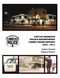 CITY OF MODESTO POLICE DEPARTMENT CRIME TREND REPORT