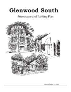 Glenwood South Streetscape and Parking Plan Adopted January 31, 2000  Table of Contents