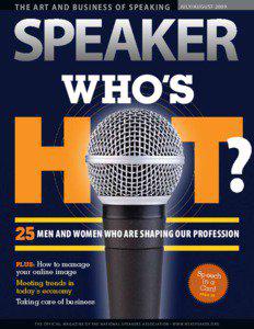 THE ART AND BUSINESS OF SPEAKING  july/august 2009