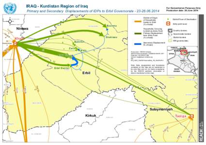 IRAQ - Kurdistan Region of Iraq  For Humanitarian Purposes Only Production date: 26 June[removed]Primary and Secondary Displacements of IDPs to Erbil Governorate[removed]