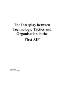 The Interplay between Technology, Tactics and Organisation in the First AIF  Ross Mallett