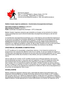 BIATHLON CANADA Suite 111, 2197 Riverside Dr., Ottawa, Ontario, K1H 7X3 TÉL: [removed]TÉLÉCOPIE: [removed]Courriel: [removed] Web: www.biathloncanada.ca  Biathlon Canada: Appel de candidatures