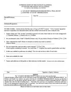 PRINT FORM CLEAR FORM SUPERIOR COURT OF THE STATE OF CALIFORNIA IN AND FOR THE COUNTY OF CALAVERAS P.O. BOX 850, SAN ANDREAS, CA[removed]