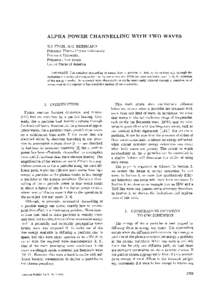 ALPHA POWER CHANNELLING WITH TWO WAVES N.J. FISCH, M.C. HERRMANN Princeton Plasma Physics Laboratory, Princeton University, Princeton, New Jersey, United States of America