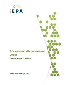 Environmental improvement works Operating procedure www.epa.nsw.gov.au