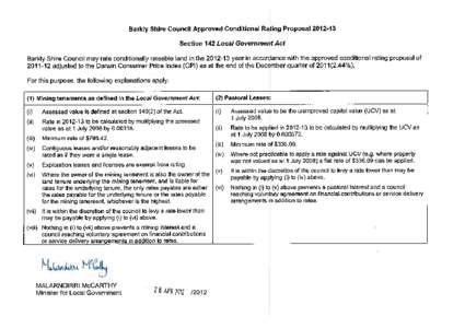 Barkly Shire Council Approved Conditional Rating Proposal 2012-, 3 Section ,42 Local Government Act Barkly Shire Council may rate conditionally rateable land in the[removed]yearin accordance with the approved conditional