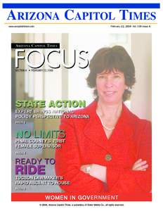 ARIZONA CAPITOL TIMES www.azcapitoltimes.com February 22, 2008 Vol. 109 Issue 8  A RIZONA C APITOL T IMES