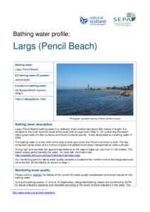 Bathing water profile:  Largs (Pencil Beach) Bathing water: Largs (Pencil Beach) EC bathing water ID number: