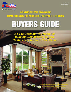 2014 – 2015  Southeastern Michigan HOME BUILDING • REMODELING • SERVICES • RENTING  BUYERS GUIDE