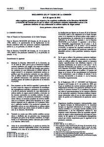 Reglamento (UE) no[removed]de la Comisión, de 8 de agosto de 2012, sobre requisitos particulares con respecto a los requisitos establecidos en las Directivas[removed]CEE y[removed]CEE del Consejo por lo que se refiere a l