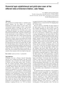 53  Perennial lupin establishment and yield when sown at five different rates at Glenmore Station, Lake Tekapo. D.J. MOOT and K.M. POLLOCK Faculty of Agriculture and Life Sciences, PO Box 85804,