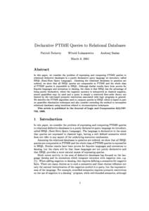 Declarative PTIME Queries to Relational Databases Patrick Doherty Witold Lukaszewicz March 9, 2001
