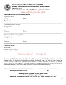Tennessee Historical Records Advisory Board (THRAB) State and National Archival Partnership (SNAP) Regrant Program Application Form Please follow instructions in the THRAB Regrant Application Guidelines  Application Dead