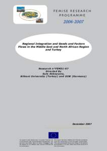 FEMISE RESEARCH PROGRAMME[removed]Regional Integration and Goods and Factors