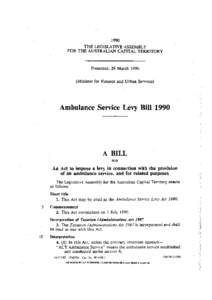 1990 THE LEGISLATIVE ASSEMBLY FOR THE AUSTRALIAN CAPITAL TERRITORY Presented, 29 March[removed]Minister for Finance and Urban Services)