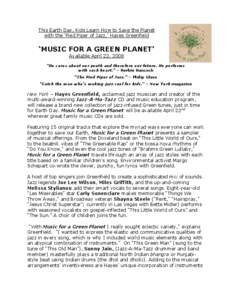 This Earth Day, Kids Learn How to Save the Planet with the ‘Pied Piper of Jazz,’ Hayes Greenfield ‘MUSIC FOR A GREEN PLANET’ Available April 22, 2008