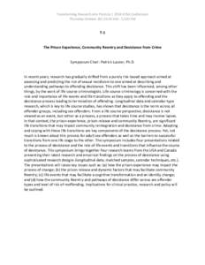 Transforming Research into Practice | 2014 ATSA Conference Thursday October 30| 10:30 AM - 12:00 PM T-1  The Prison Experience, Community Reentry and Desistance from Crime