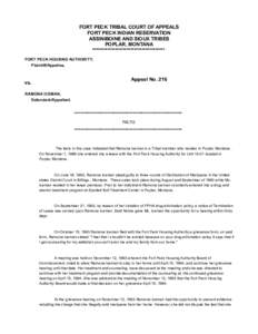 FORT PECK TRIBAL COURT OF APPEALS FORT PECK INDIAN RESERVATION ASSINIBOINE AND SIOUX TRIBES POPLAR, MONTANA ************************************** FORT PECK HOUSING AUTHORITY,