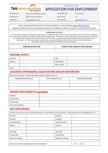 WORKPLACE FORM  APPLICATION FOR EMPLOYMENT APPROVED BY  Tas Communications Board