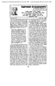 Essays of an Information Scientist, Vol:10, p.152, 1987  Current Contents, #24, p.3, June 15, 1987 I EUGENE