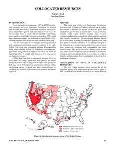 COLLOCATED RESOURCES Tonya L. Boyd Geo-Heat Center INTRODUCTION Low- and moderate-temperature (20oC to 150oC) geothermal resources are widely distributed throughout the western